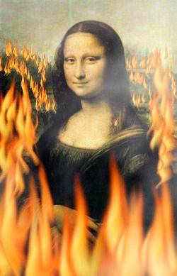 Mona Lisa in fire.