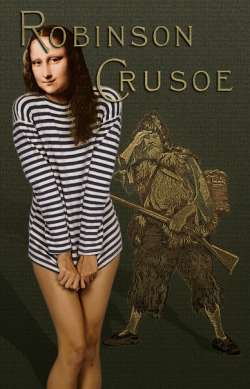 Robinson Crusoe and Mona Lisa